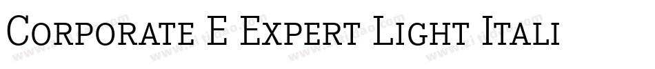 Corporate E Expert Light Italic OsF字体转换